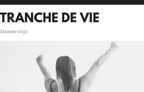 Tranche de vie, maman ninja
