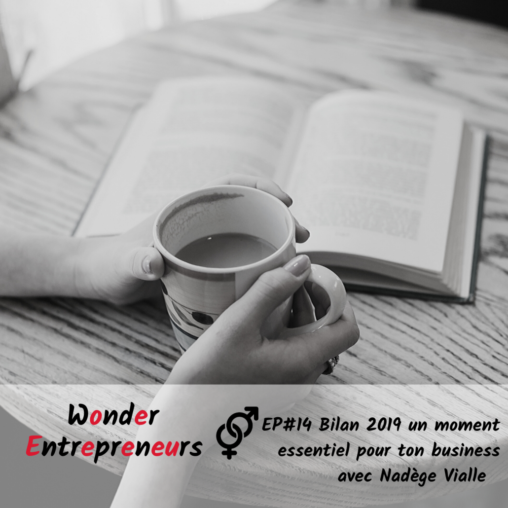 Bilan 2019 un moment essentiel pour ton business