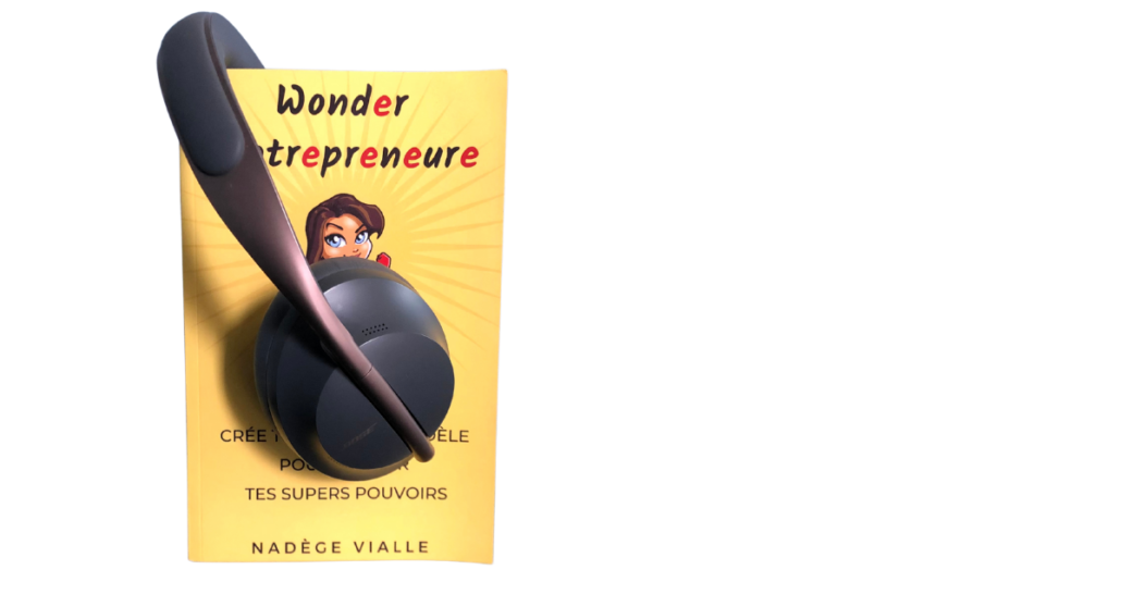 version audio intégrale du livre wonder entrepreneure par nadege vialle