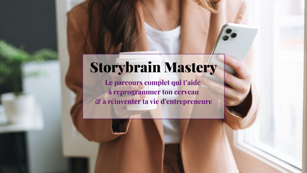 STORYBRAIN MASTERY LE PARCOURS COMPLET