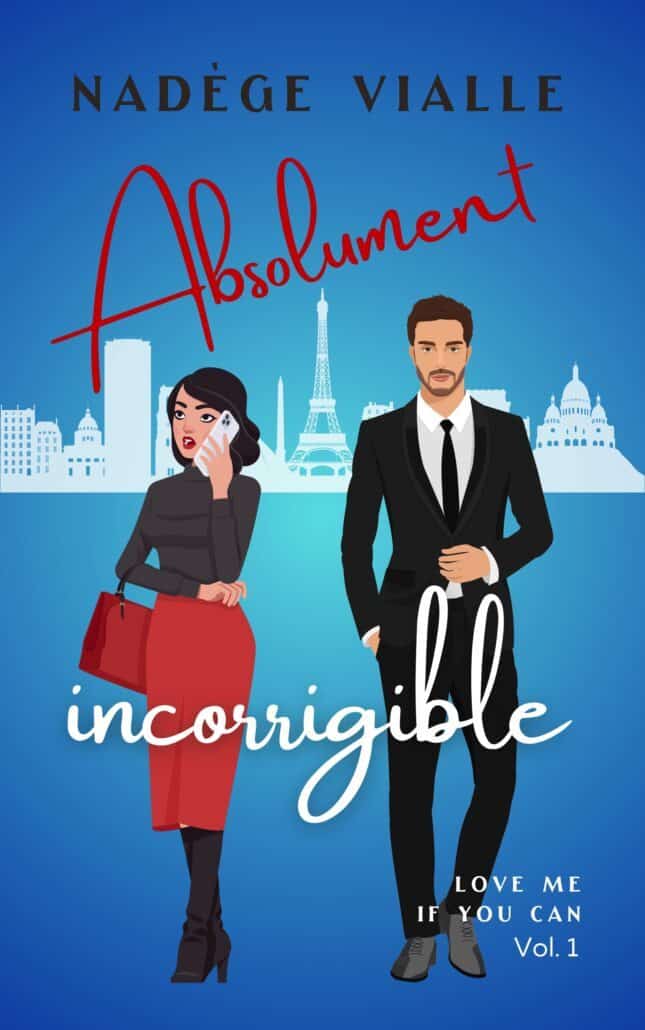 couverture absolument incorrigible écrit par Nadège Vialle
